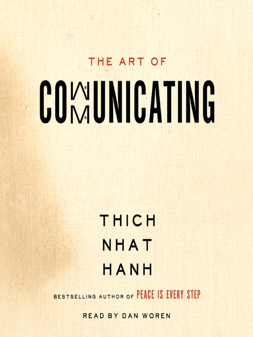 Title details for The Art of Communicating by Thich Nhat Hanh - Available